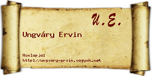 Ungváry Ervin névjegykártya